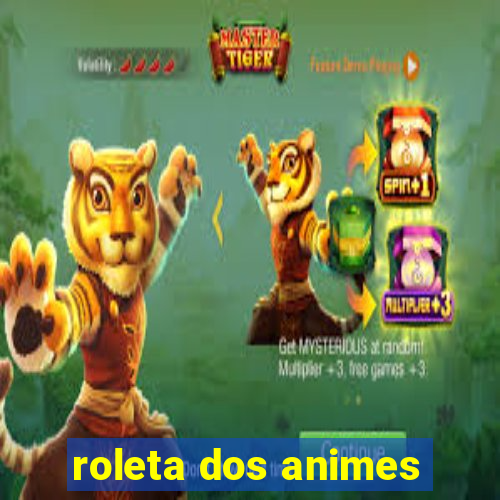 roleta dos animes